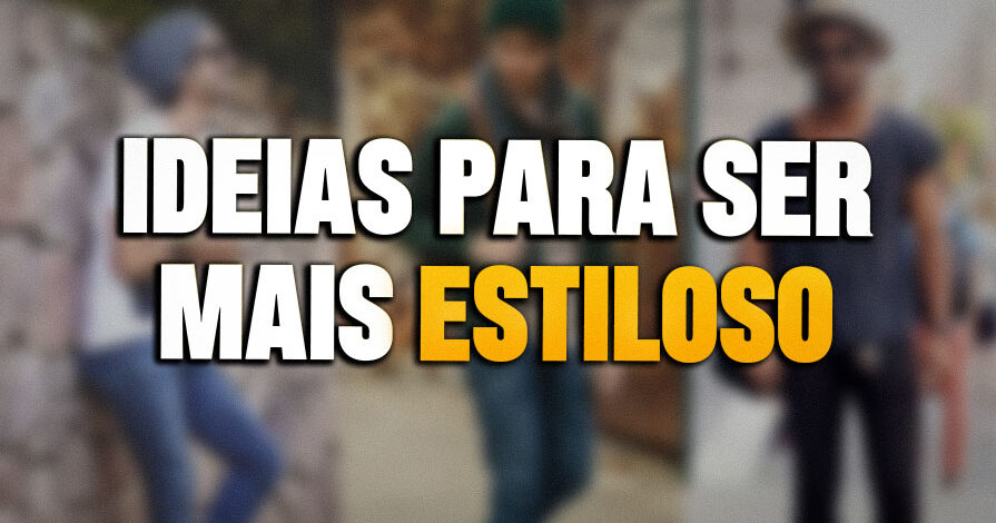 Conheça os 7 homens mais estilosos da atualidade que inspiram a moda masculina